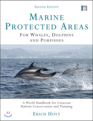 Marine Protected Areas for Whales, Dolphins and Porpoises