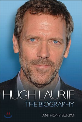 Hugh Laurie: The Biography