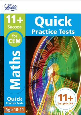 11+ Maths Quick Practice Tests: for the Cem Tests: Age10-11