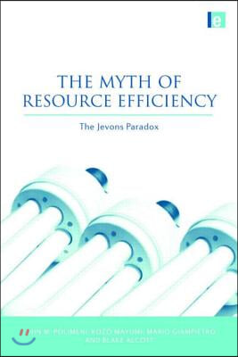 Myth of Resource Efficiency