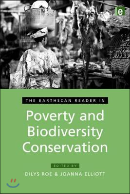 Earthscan Reader in Poverty and Biodiversity Conservation