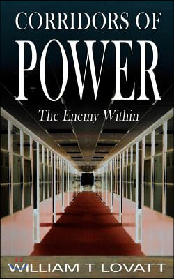 Corridors of Power: The Enemy Within