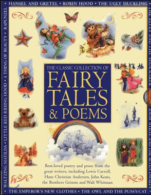 The Classic Collection of Fairy Tales &amp; Poems