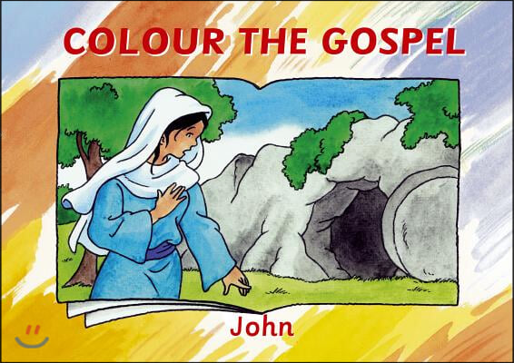 Colour the Gospel: John