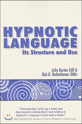 Hypnotic Language: Its Structure and Use