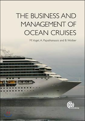 The Business and Management of Ocean Cruises