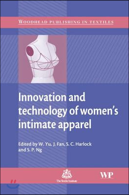 Innovation and Technology of Women&#39;s Intimate Apparel