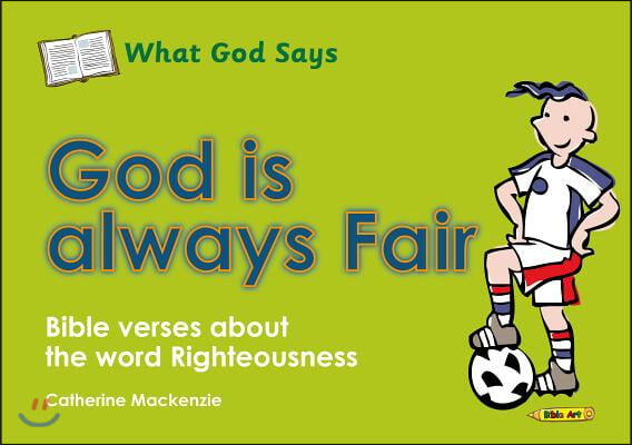 What God Says: God Is Always Fair