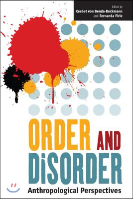 Order and Disorder: Anthropological Perspectives