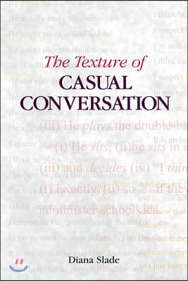 The Texture of Casual Conversation: A Multidimensional Interpretation