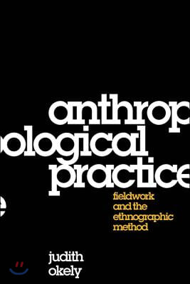 The Anthropological Practice