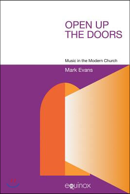 Open Up the Doors: Music in the Modern Church