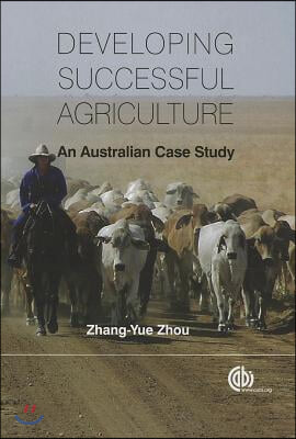 Developing Successful Agriculture: An Australian Case Study