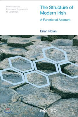 The Structure of Modern Irish: A Functional Account