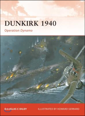 Dunkirk 1940: Operation Dynamo