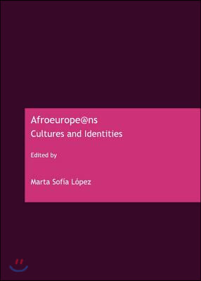 Afroeurope@ns: Cultures and Identities