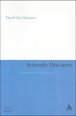 Scientific Discourse: Multiliteracy in the Classroom