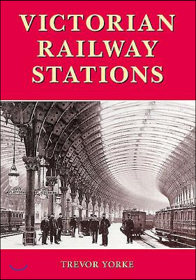 Victorian Railway Stations