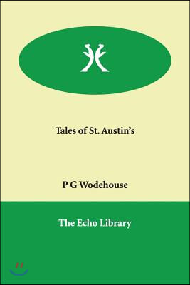 Tales of St. Austin&#39;s