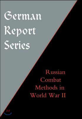 German Report Series: Russian Combat Methods