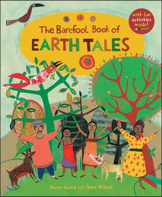 The Barefoot Book of Earth Tales