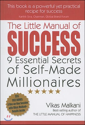 The Little Manual of Success: 9 Essential Secrets of Self-Made Millionaires