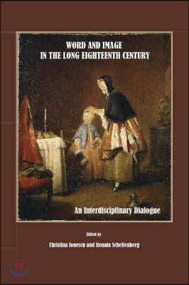 Word and Image in the Long Eighteenth Century: An Interdisciplinary Dialogue
