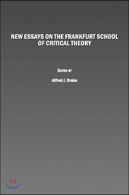 New Essays on the Frankfurt School of Critical Theory