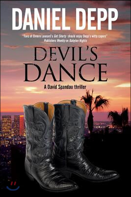 Devil's Dance: A Hollywood-Based David Spandau Thriller