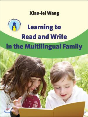 Learning to Read and Write in the Multilingual Family