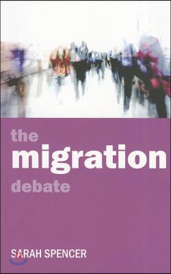 The Migration Debate