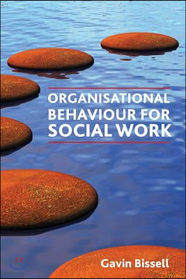 Organisational Behaviour for Social Work