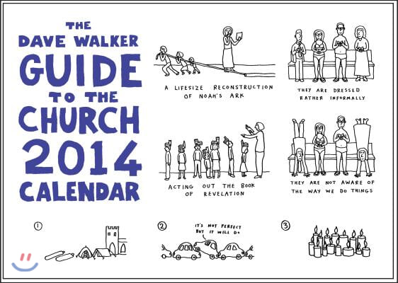 The Dave Walker Guide to the Church 2014 Calendar