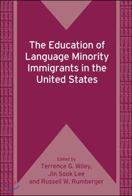 The Education of Language Minority Immigrants in the United States