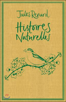 The Histoires Naturelles