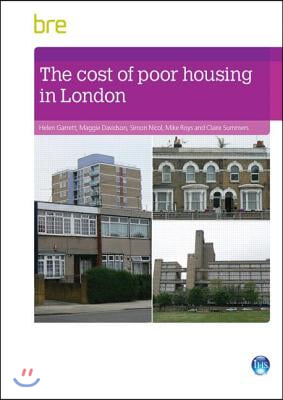 The Cost of Poor Housing in London