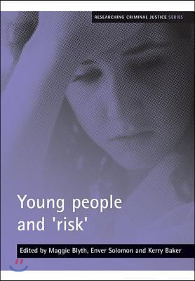 The Young people and &#39;risk&#39;