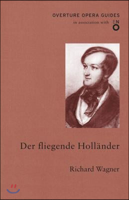 Der Fliegende Hollander/The Flying Dutchman