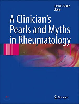 A Clinician&#39;s Pearls and Myths in Rheumatology