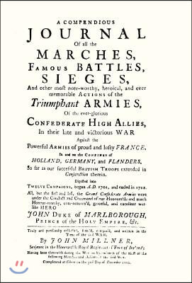 Compendious Journal of All the Marches Famous Battles & Sieges (of Marlborough)