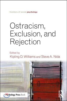 Ostracism, Exclusion, and Rejection