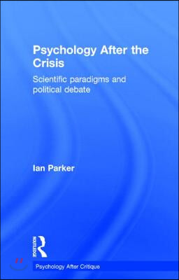 Psychology After the Crisis