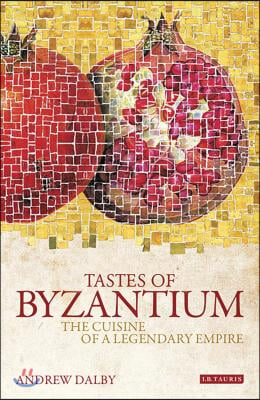 Tastes of Byzantium