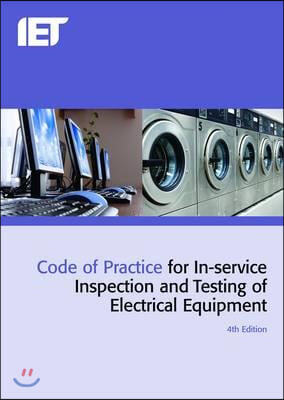 Code of Practice for In-Service Inspection and Testing of Electrical Equipment