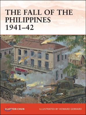 The Fall of the Philippines 1941-42