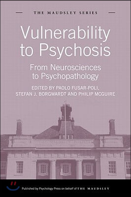 Vulnerability to Psychosis