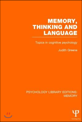 Memory, Thinking and Language (PLE: Memory)