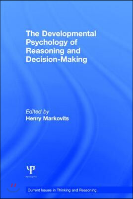 Developmental Psychology of Reasoning and Decision-Making