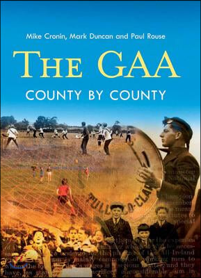 The Gaa: County by County