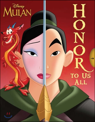 Disney Mulan: Honor to Us All